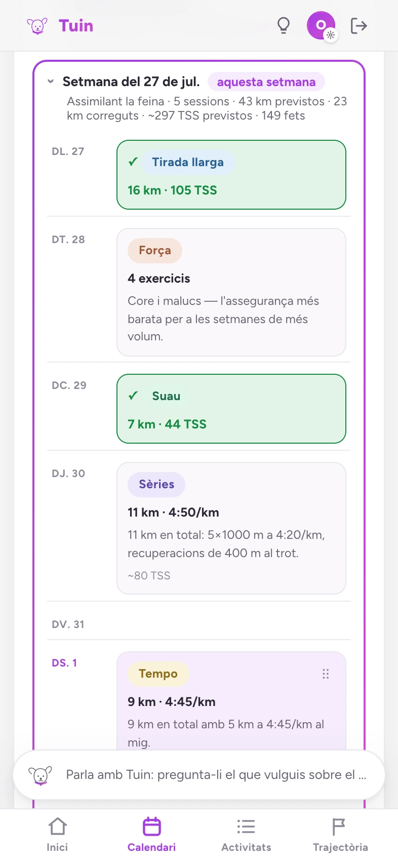 El calendari d'en Tuin de la setmana actual: sèries, una sessió de força, el tempo d'avui i una tirada llarga.
