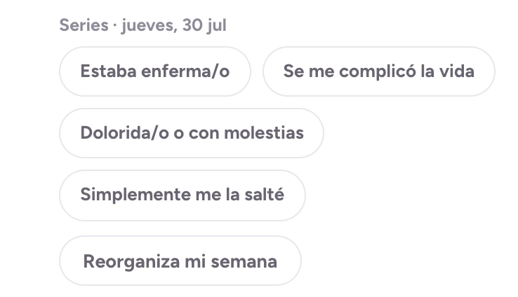 Tuin preguntando por una sesión de series perdida, con respuestas de un toque: estaba enfermo, se me complicó la vida, dolorido o con molestias, simplemente me la salté.